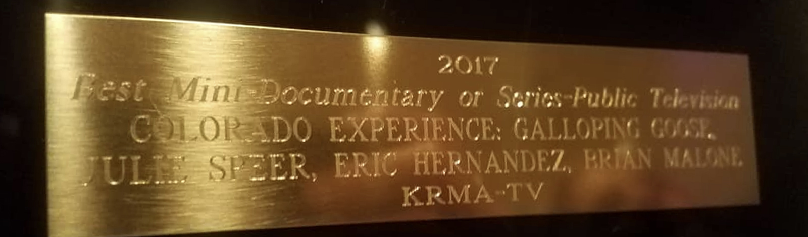 Colorado Broadcasters Association Award of Excellence for Best Public Television Documentary
