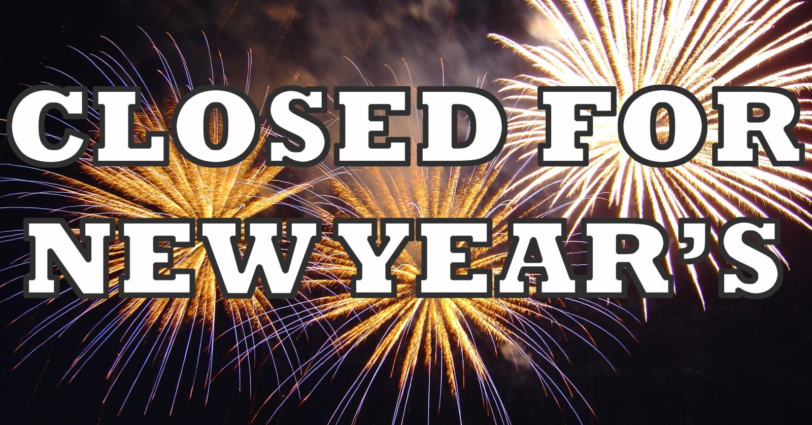 Closed New Years Sign