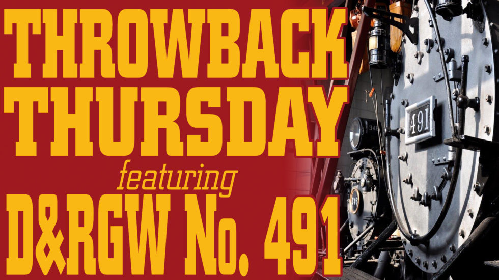 #TBT (ThrowbackThursday) - D&RGW Steam Locomotive No. 491 Restored In ...
